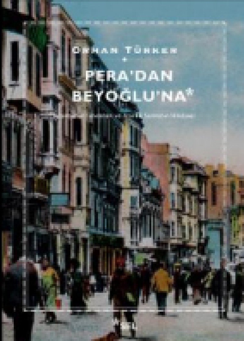 Peradan Beyogluna: Istanbulun Levanten ve Azinlik Semtinin Hikayesi: İstanbul'un Levanten ve Azınlık Semtinin Hikayesi Study Guides