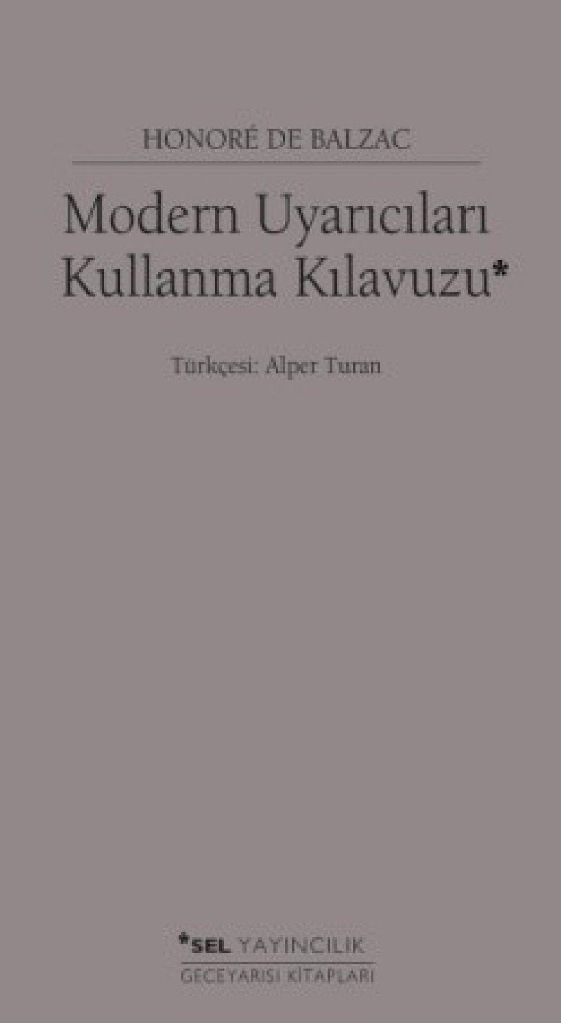 Modern Uyarıcıları Kullanma Kılavuzu Essays & Short Stories