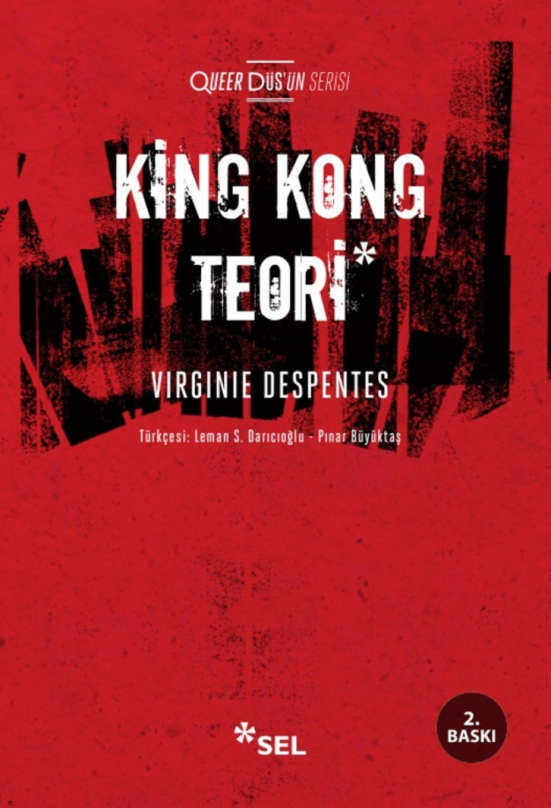 King Kong Teori: Queer Düş'ün Serisi Philosophy