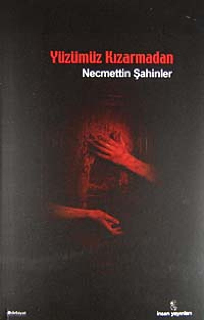 YÜZÜMÜZ KIZARMADAN Religion & Esotericism