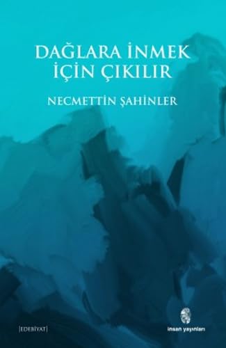 Daglara Inmek Icin Cikilir Social Sciences
