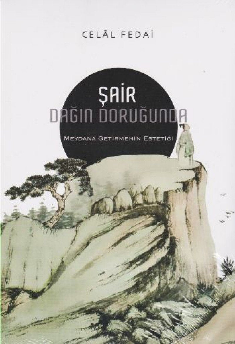 Şair Dağın Doruğunda: Meydana Getirmemenin Estetiği Contemporary literature