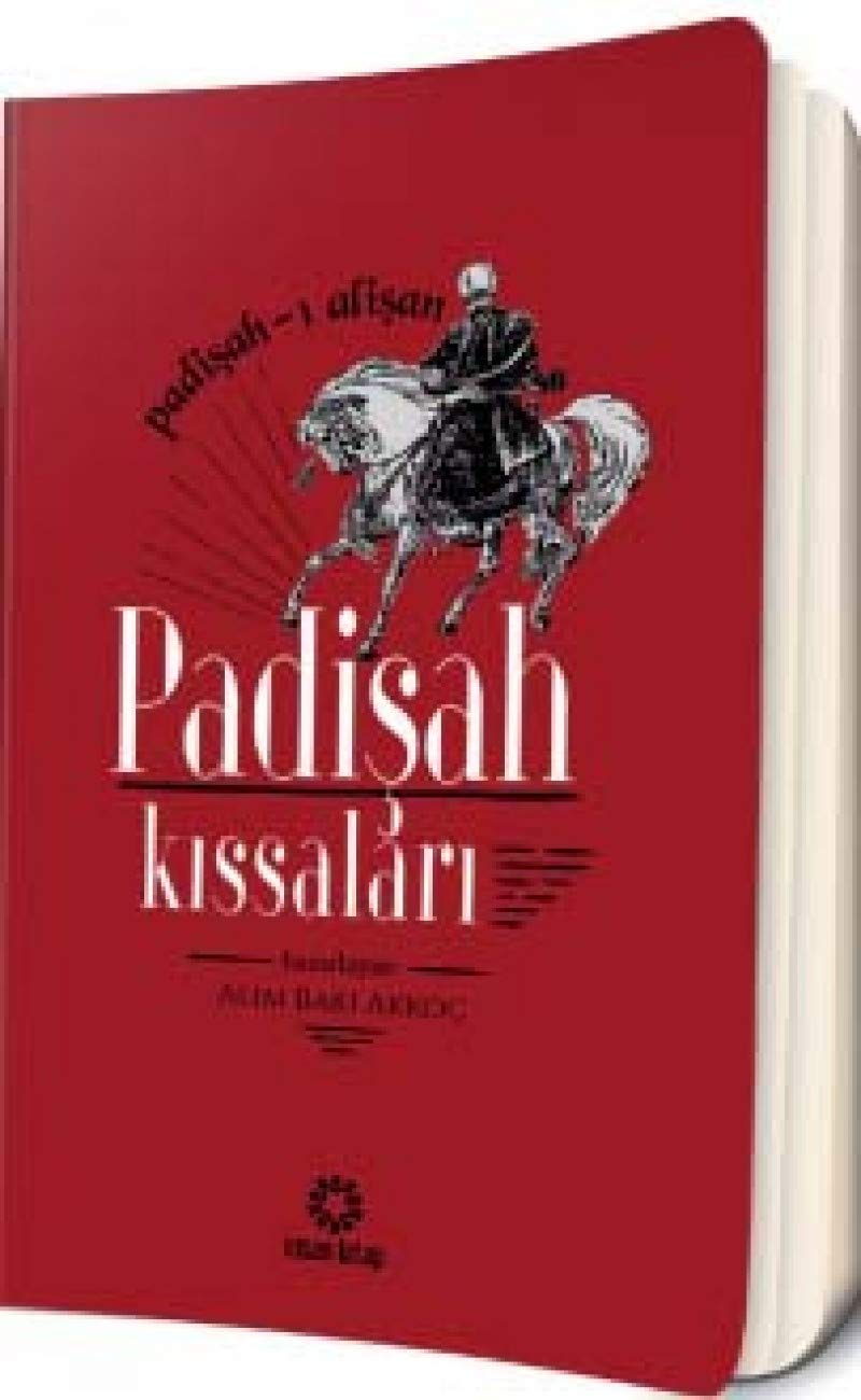 Padisah Kissalari Padisah-i Alisan Study Guides