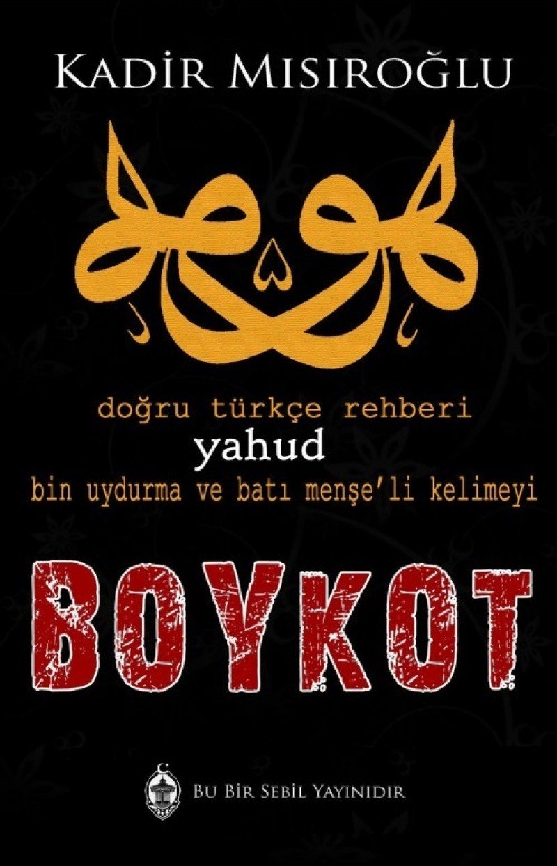 Dogru Turkce Rehberi Yahud Bin Uydurma Kelimeyi Boykot Books