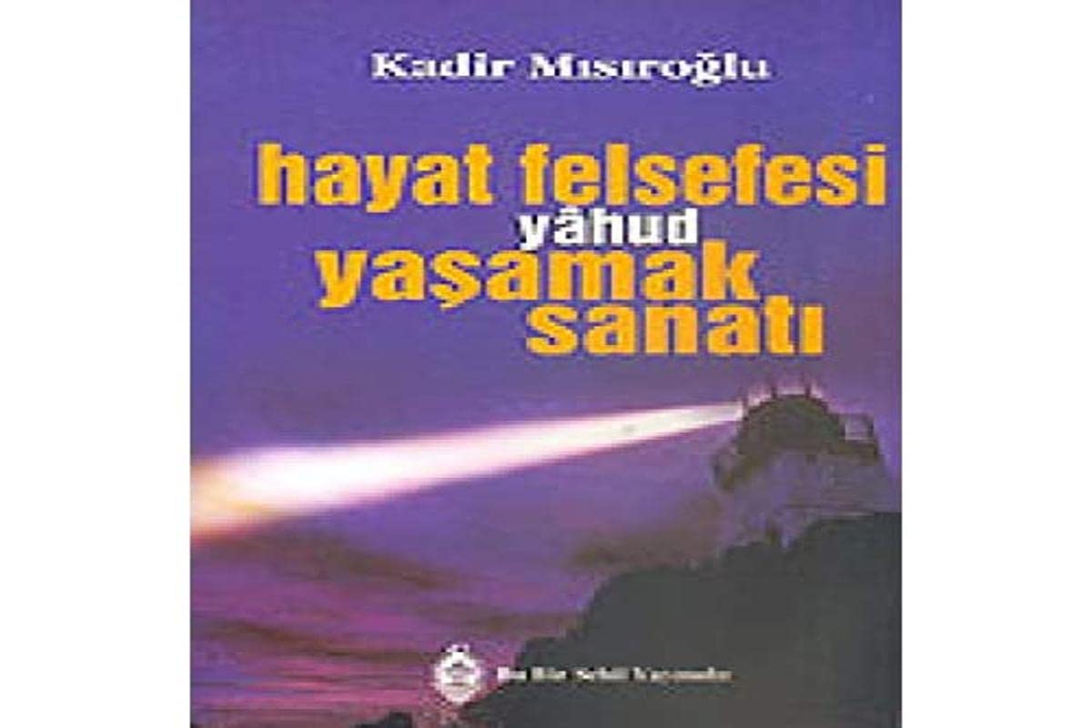 Hayat Felsefesi Yahud Yasamak Sanati Books