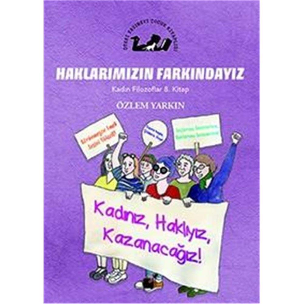 Haklarimizin Farkindayiz - Kadin Filozoflar 8. Kitap Social Sciences