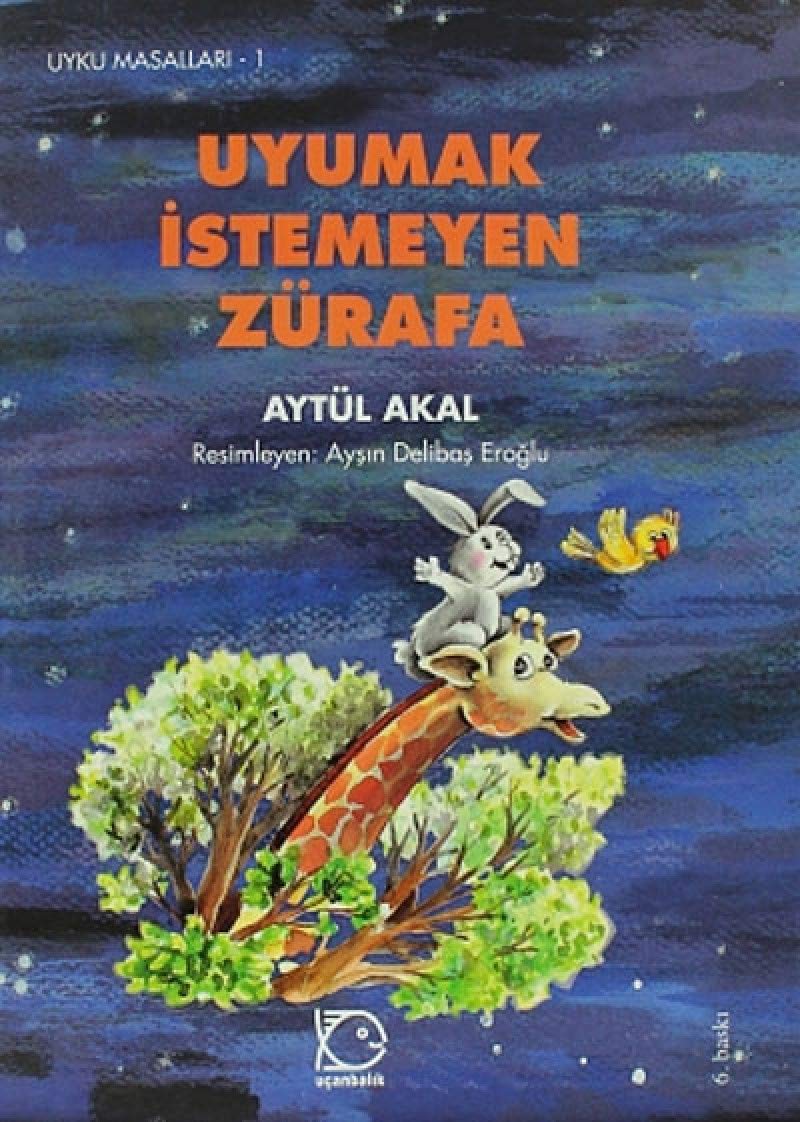 Uyumak Istemeyen Zürafa: 6-8 YAS Fairy Tales & Legends