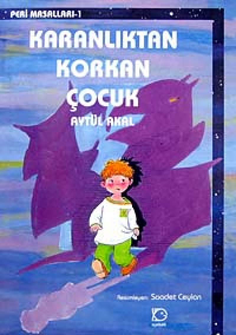 Karanliktan Korkan Cocuk Fairy Tales & Legends