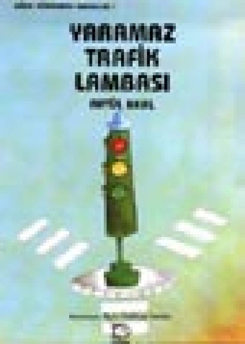 Yaramaz Trafik Lambası: Güzel Dünyamıza Masallar - 7 Fairy Tales & Legends