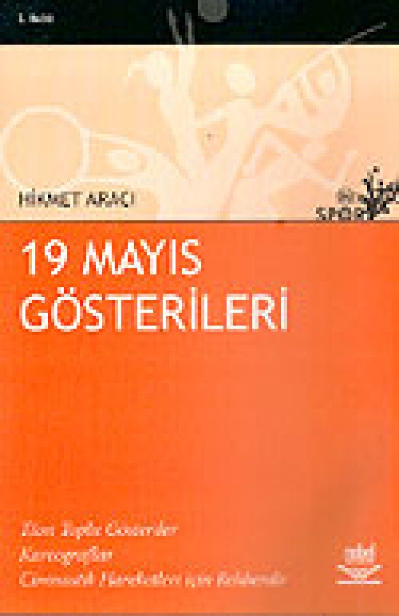 19 Mayıs Gösterileri: Tüm Toplu Gösteriler, Kareograflar, Cimnastik Hareketleri için Rehberdir Social Sciences