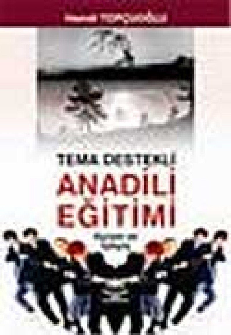 Tema Destekli Anadili Eğitimi Kuram ve İşleyiş Books