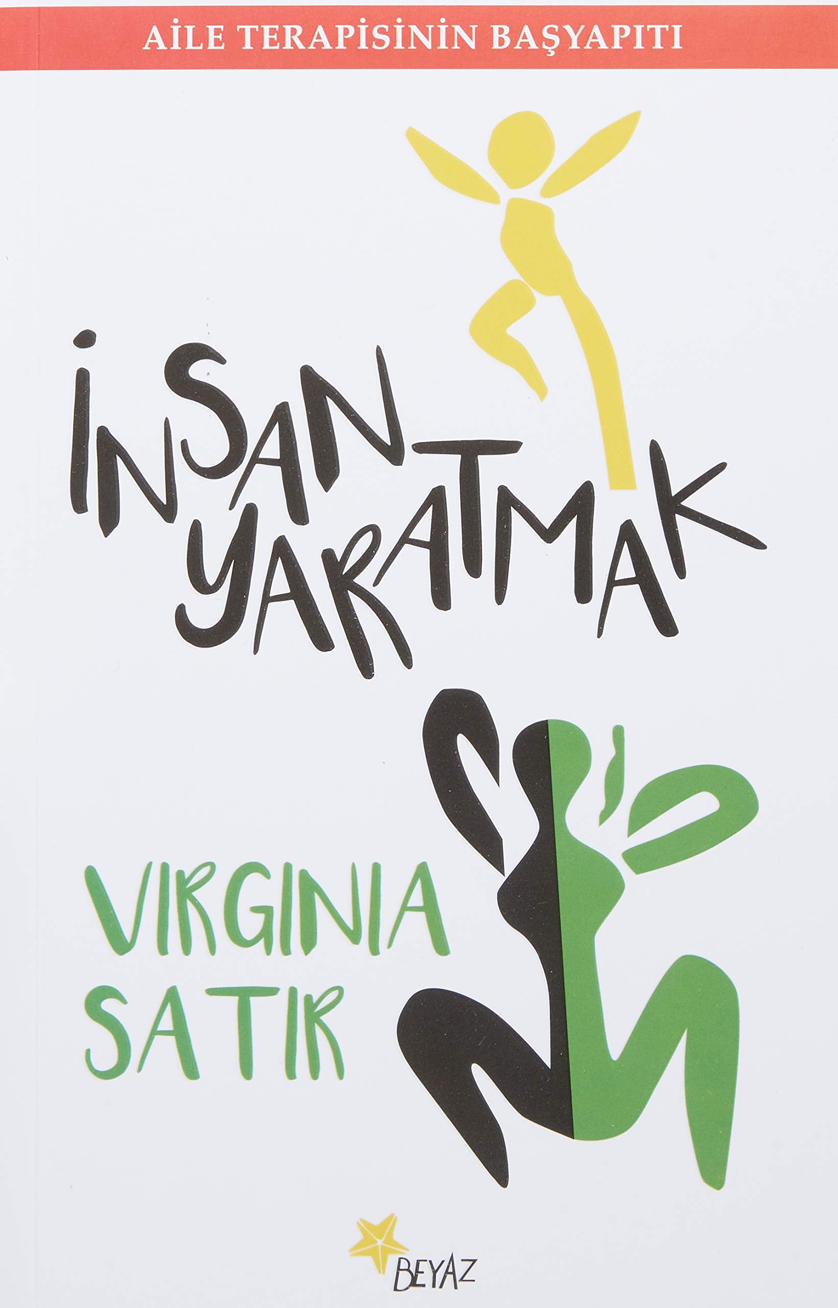 Insan Yaratmak: Aile Terapisinin Basyapiti Parents & Children