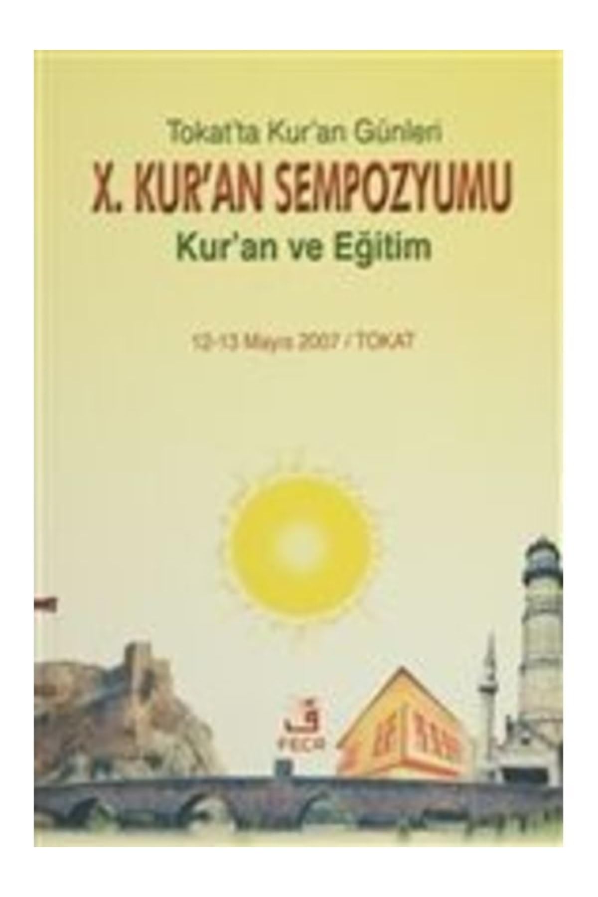 X. Kur'an Sempozyumu Tokat'ta Kur'an Gunleri Books