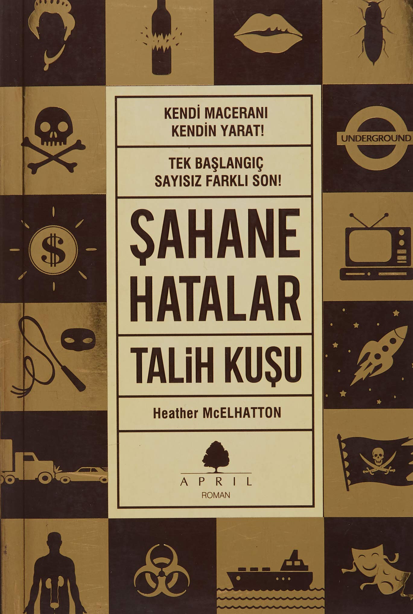 Sahane Hatalar - Talih Kusu: Kendi Maceranı Kendin Yarat! Tek Başlangıç Sayısız Farklı Son! Historical Fiction