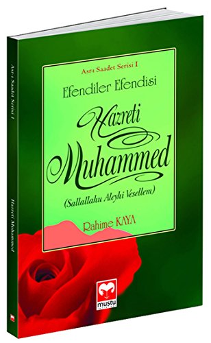 Efendiler Efendisi Hz.Muhammed (Sav) - (Asr-I Saadet Serisi) Books
