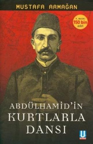 ABDÜLHAMİDİN KURTLARLA DANSI Politics & History books