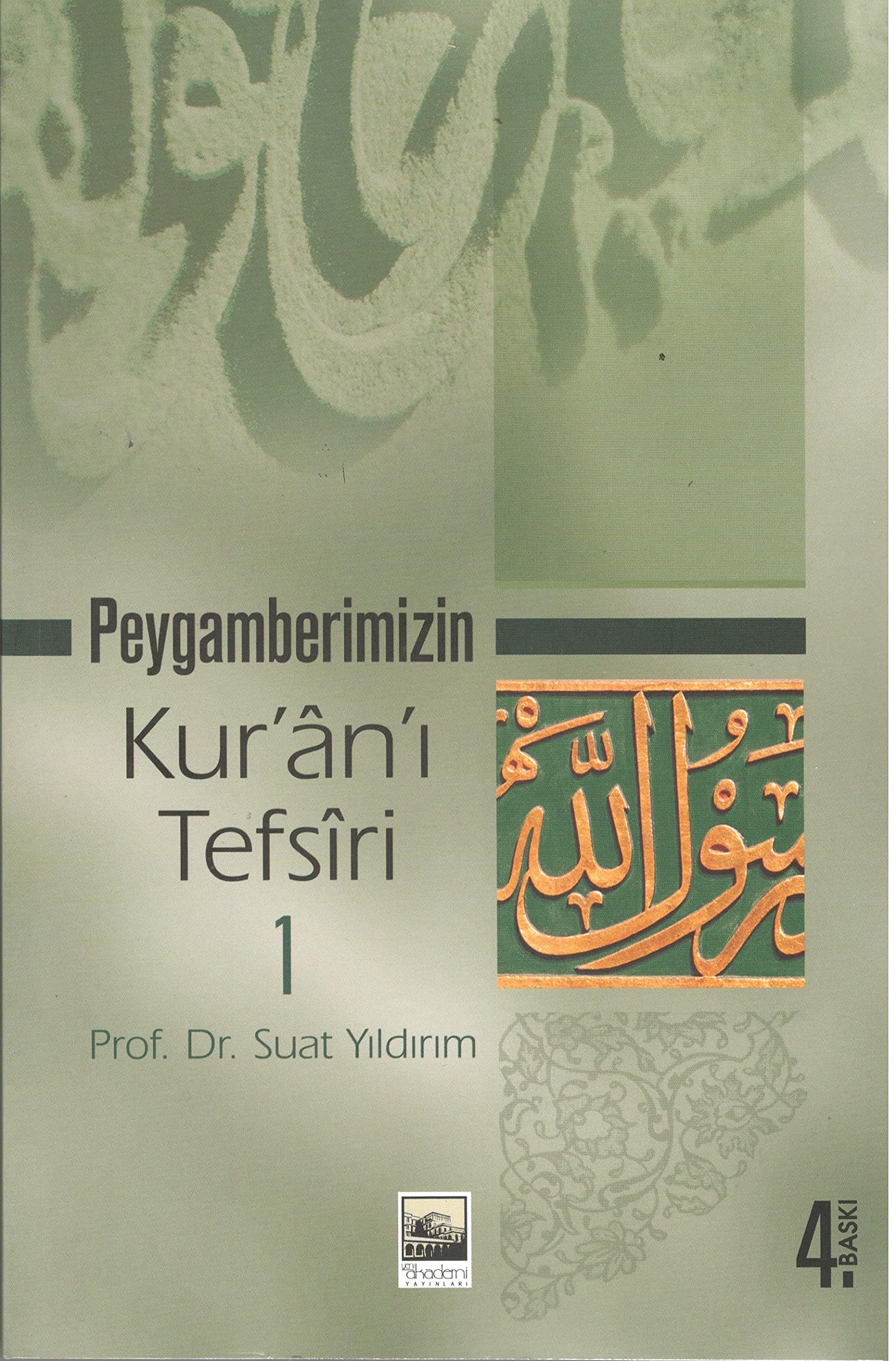 Peygamberimizin Kur'an'ı Tefsiri 1 Religion & Esotericism