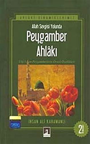 Allah Sevgisi Yolunda Peygamber Ahlakı Books