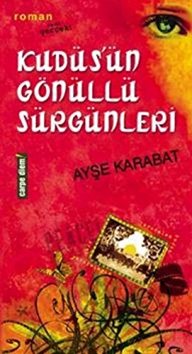 Kudüs'ün Gönüllü Sürgünleri Books