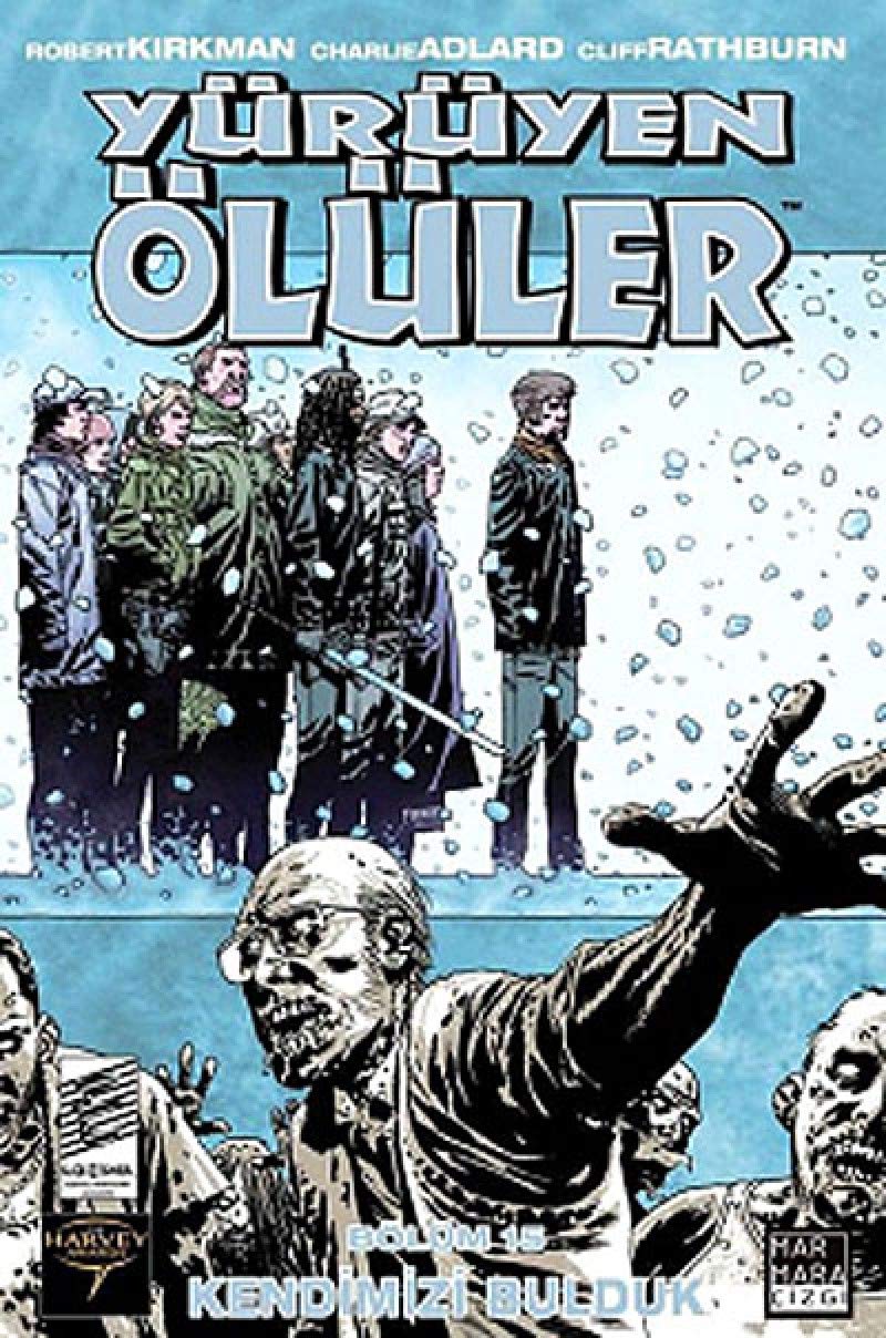 Yürüyen Ölüler - Bölüm 15: Kendimizi Bulduk Manga