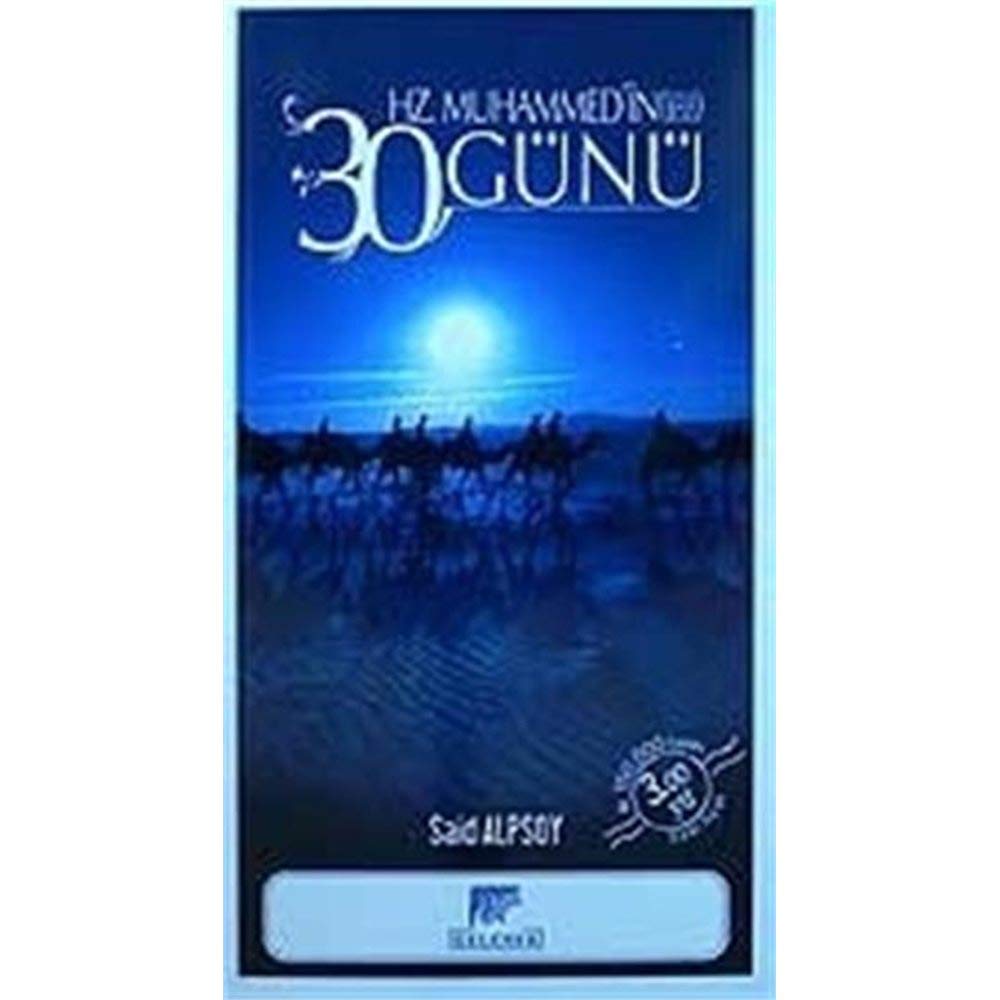 Hz. Muhammedin 30 Günü Social Sciences
