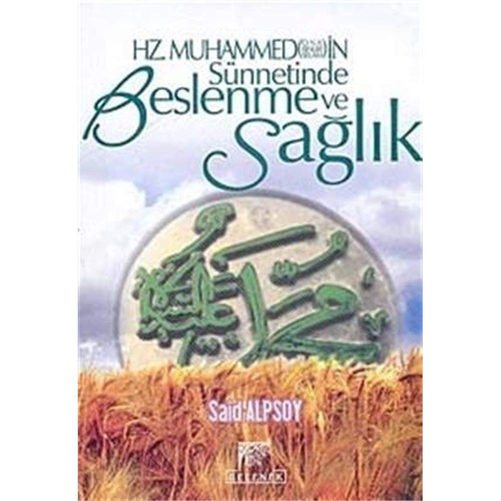 Hz. Muhammed'in Sünnetinde Beslenme ve Sağlık Books