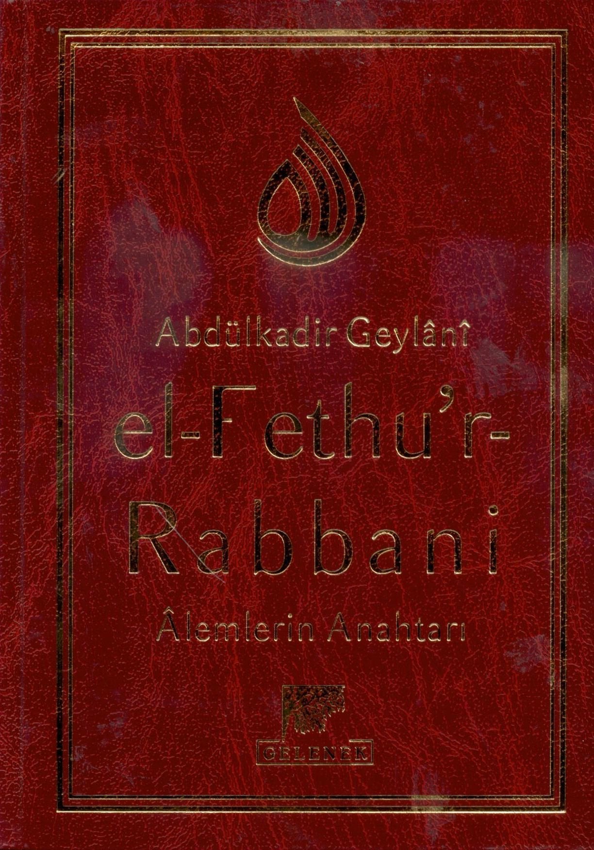 El-Fethur-Rabbani: Alemlerin Anahtari - Ciltli Social Sciences