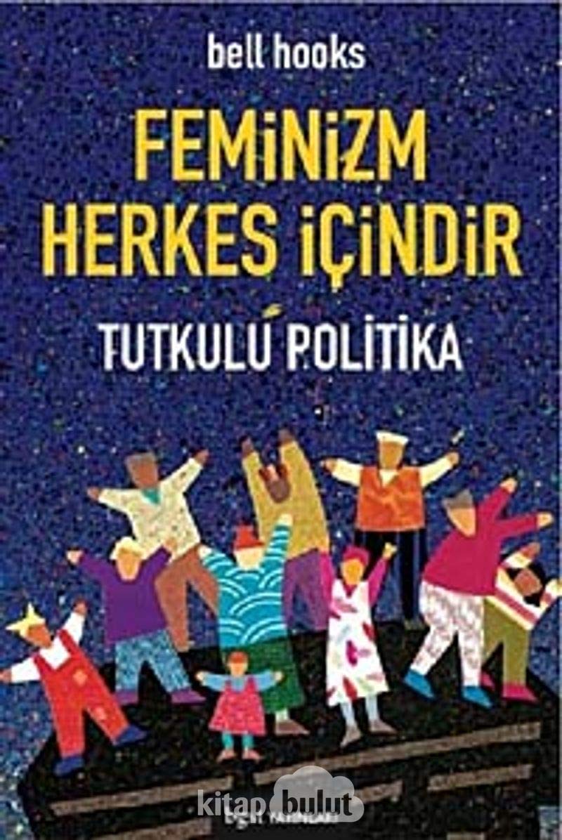 Feminizm Herkes Içindir: Tutkulu Politika Leisure, Home & Garden