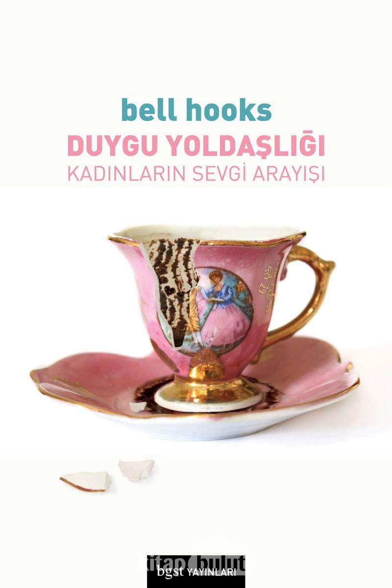 Duygu Yoldaşlığı: Kadınların Sevgi Arayışı Politics & History