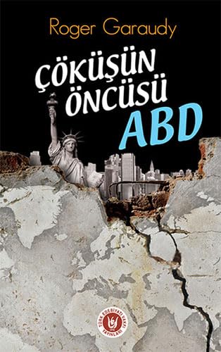 Çöküşün Öncüsü ABD Politics & History