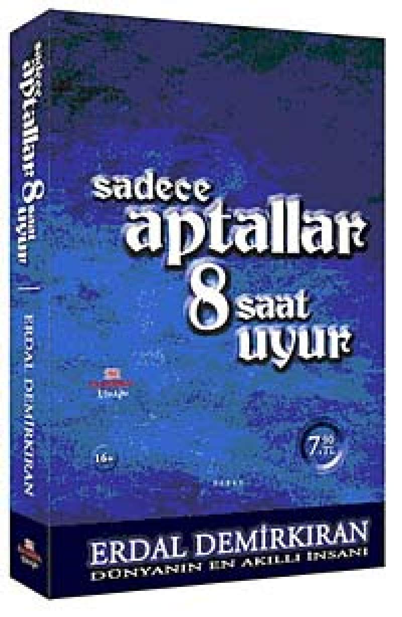 Sadece Aptallar 8 Saat Uyur: Cep Boy Historical Fiction