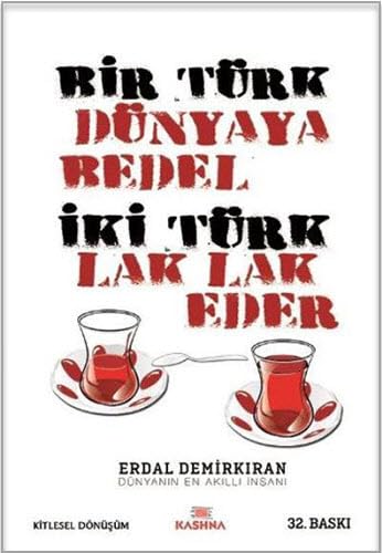 Bir Türk Dünyaya Bedel Iki Türk Lak Lak Eder Contemporary literature