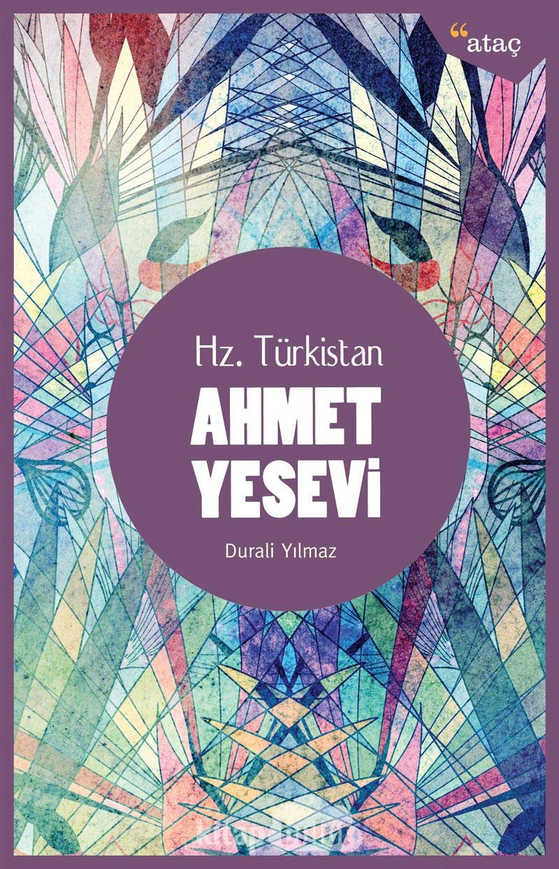 Ahmet Yesevi - Hz. Türkistan Books