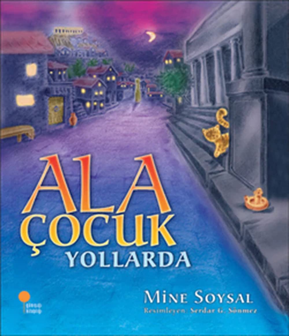 Ala Cocuk Yollarda: 4 5 6. Sınıflar Contemporary literature