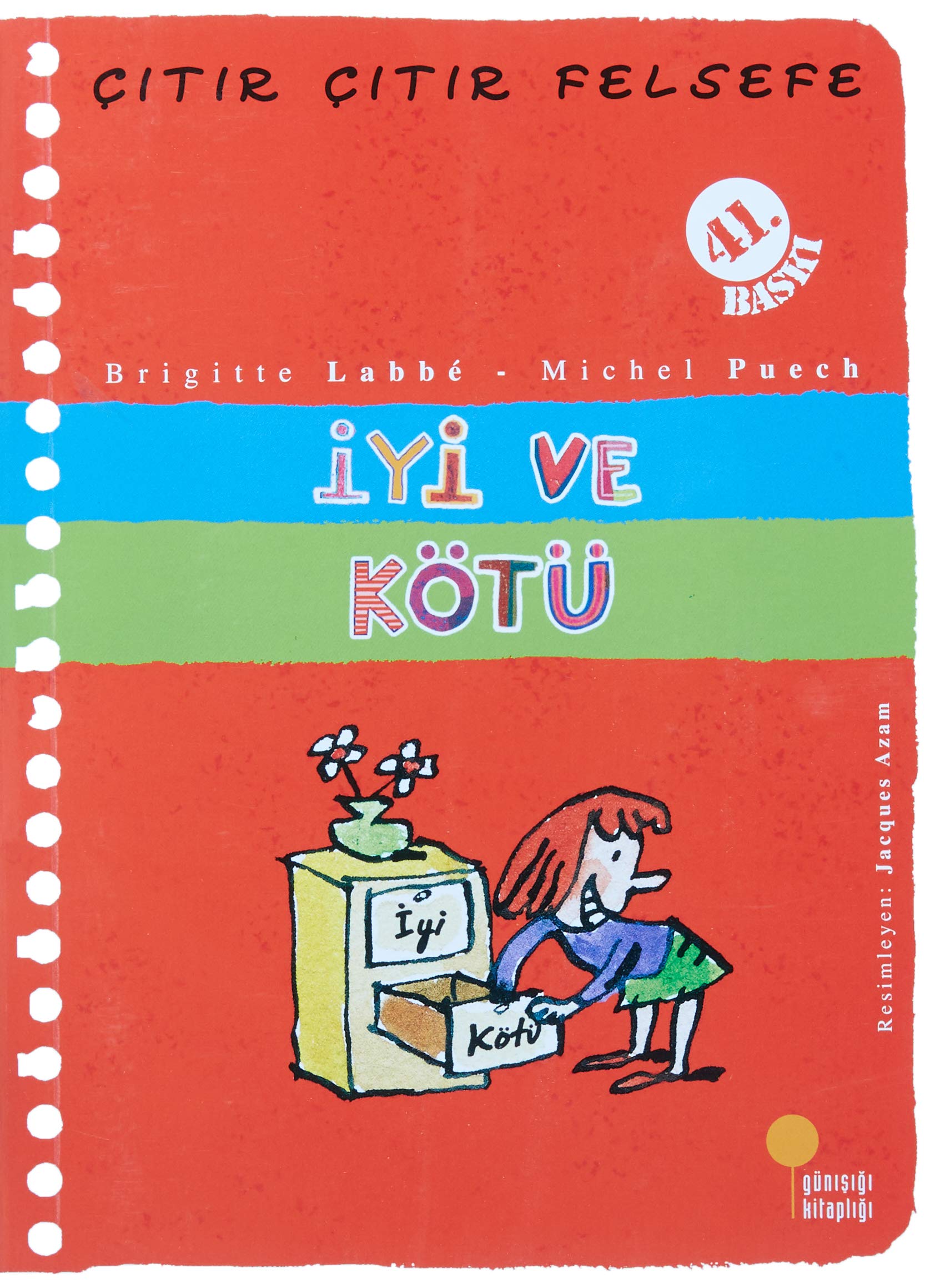 Citir Citir Felsefe 1 - Iyi ve Kötü Fairy Tales & Legends