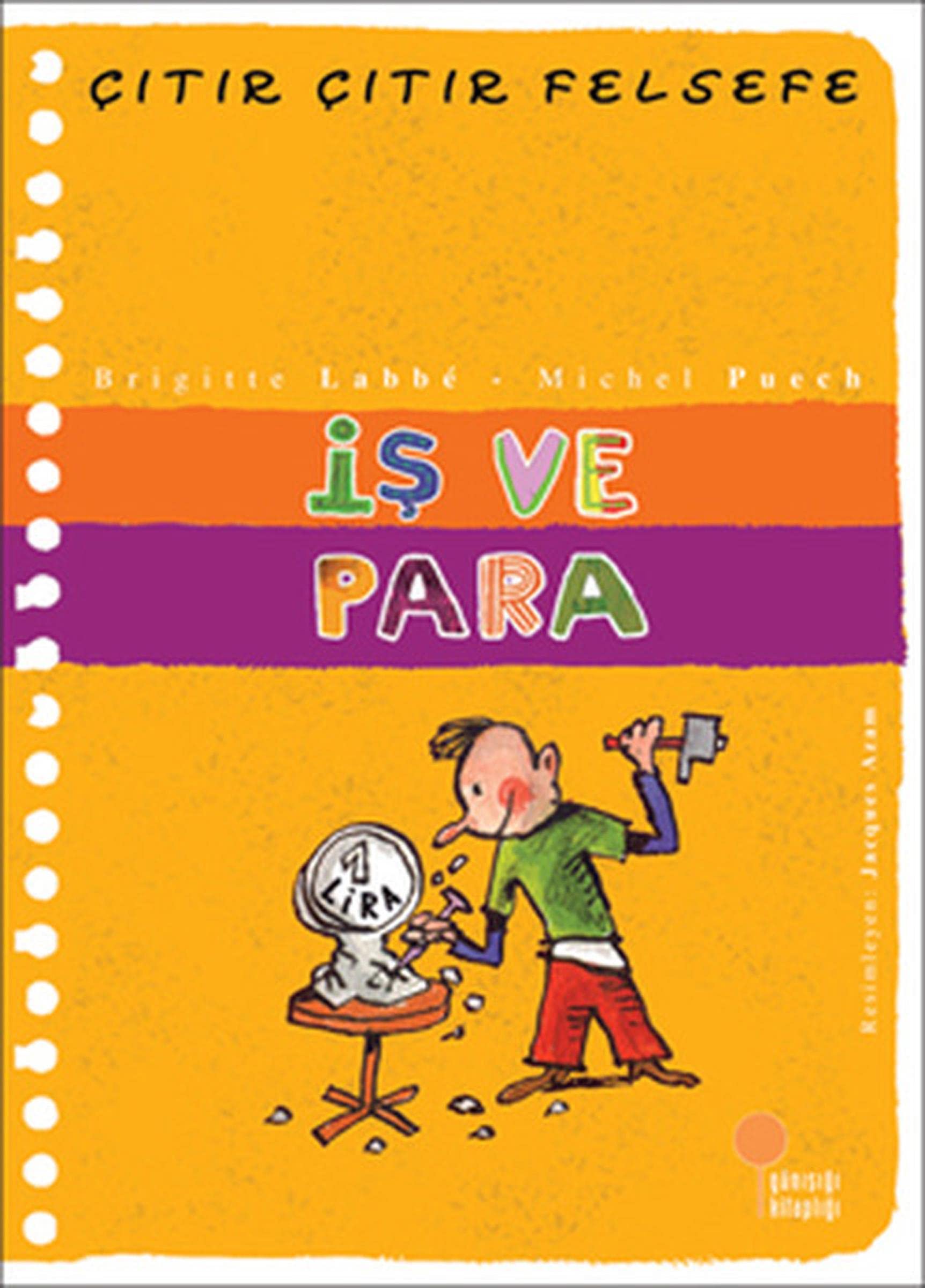 Citir Citir Felsefe 8 - Is ve Para: 4, 5, 6. Sınıflar Contemporary literature