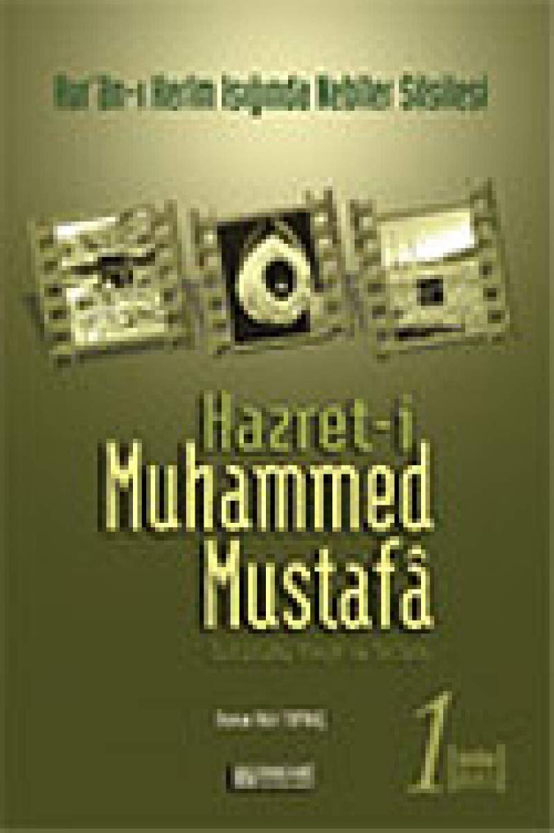 Hazreti Muhammed Mustafa 1 Mekke Devri; Mekke Devri Books