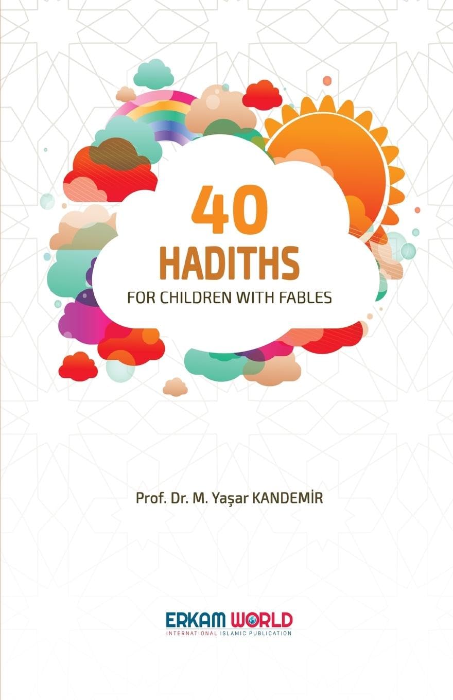 40 Hadiths for Children with Stories book