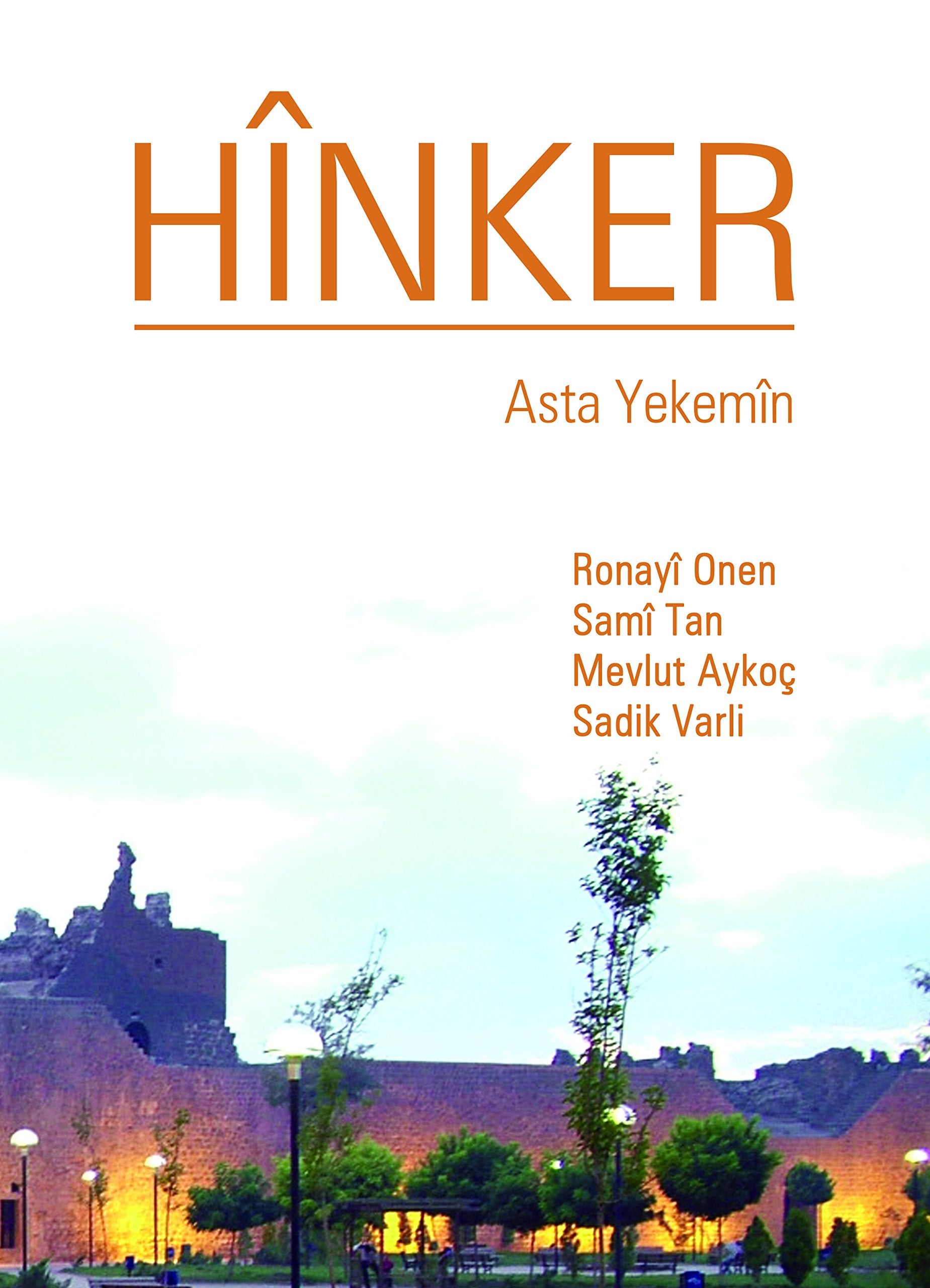 ?stanbul Kürt Enstitüsü Yay?nlar? Hinker Asta Yekemin Books