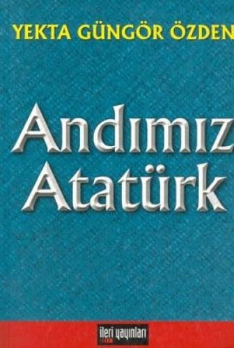 ANDIMIZ ATATÜRK Memories
