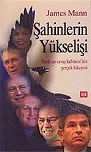 Şahinlerin Yükselişi / Bush'un Savaş Kabinesi'nin Gerçek Hikayesi Books