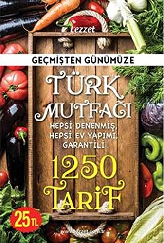 Gecmisten Günümüze Türk Mutfagi: Ciltli Books