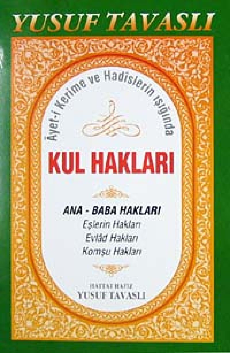 Ayet-i Kerime ve Hadislerin Isiginda Kul Haklari Books