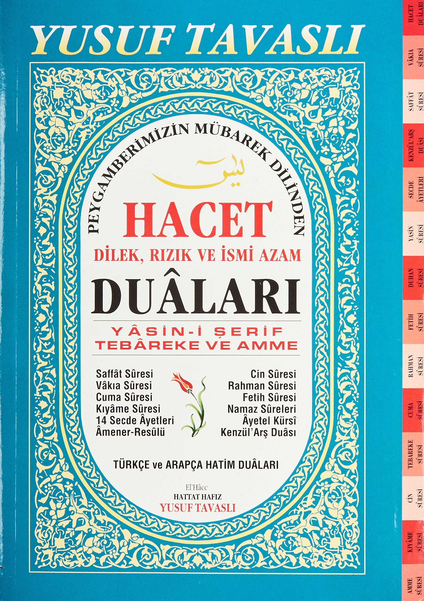Hacet-Dilek, Rizik ve Ismi Azam Dualari: Yasin-i Serif - Dergi Boy Social Sciences