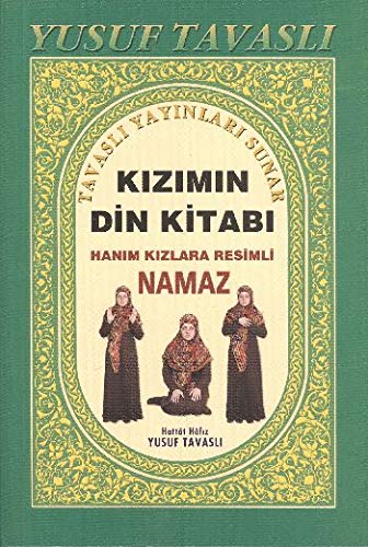 Kizimin Din Kitabi: Hanim Kizlara Resimli Namaz Books