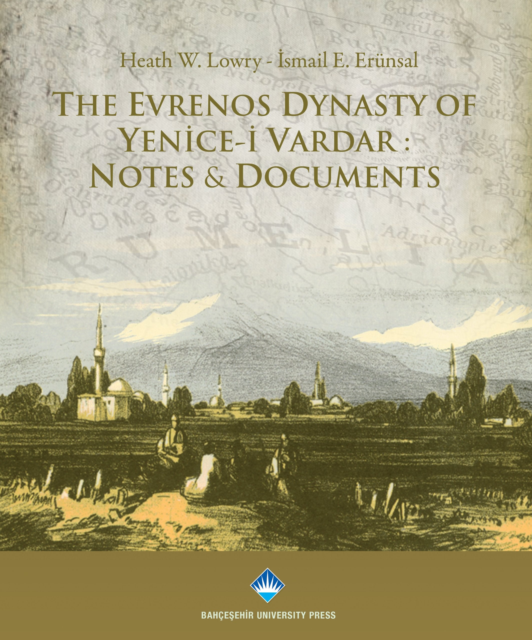 The Evrenos Dynasty of Yenice-i Vardar: Notes & Do Books
