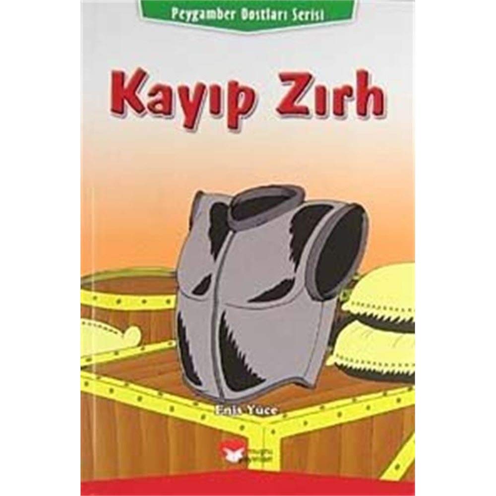 Kayıp Zırh / Peygamber Dostları Serisi book