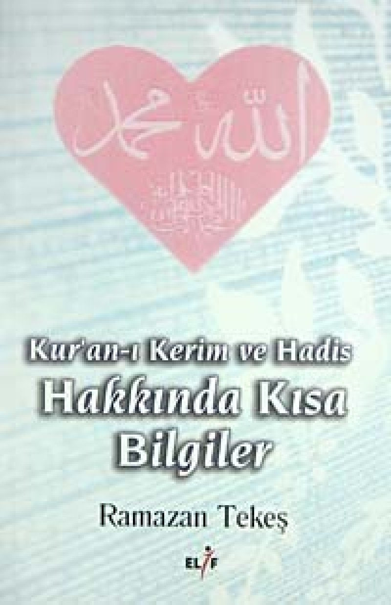 Kurani Kerim ve Hadis Hakkinda Kisa Bilgiler Social Sciences