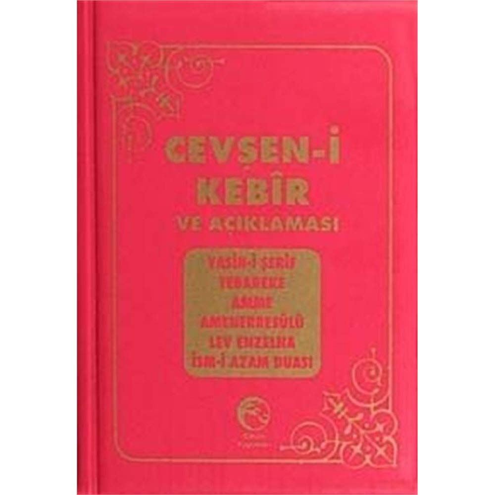 Cevşen-i Kebir ve Açıklaması (Küçük Boy) Religion & Esotericism