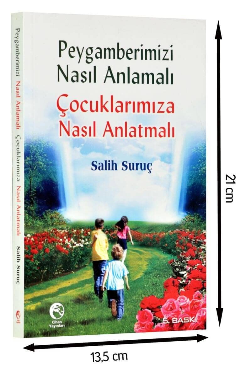 Peygamberimizi Nasil Anlamali Cocuklarimiza Nasil Anlatmali Social Sciences